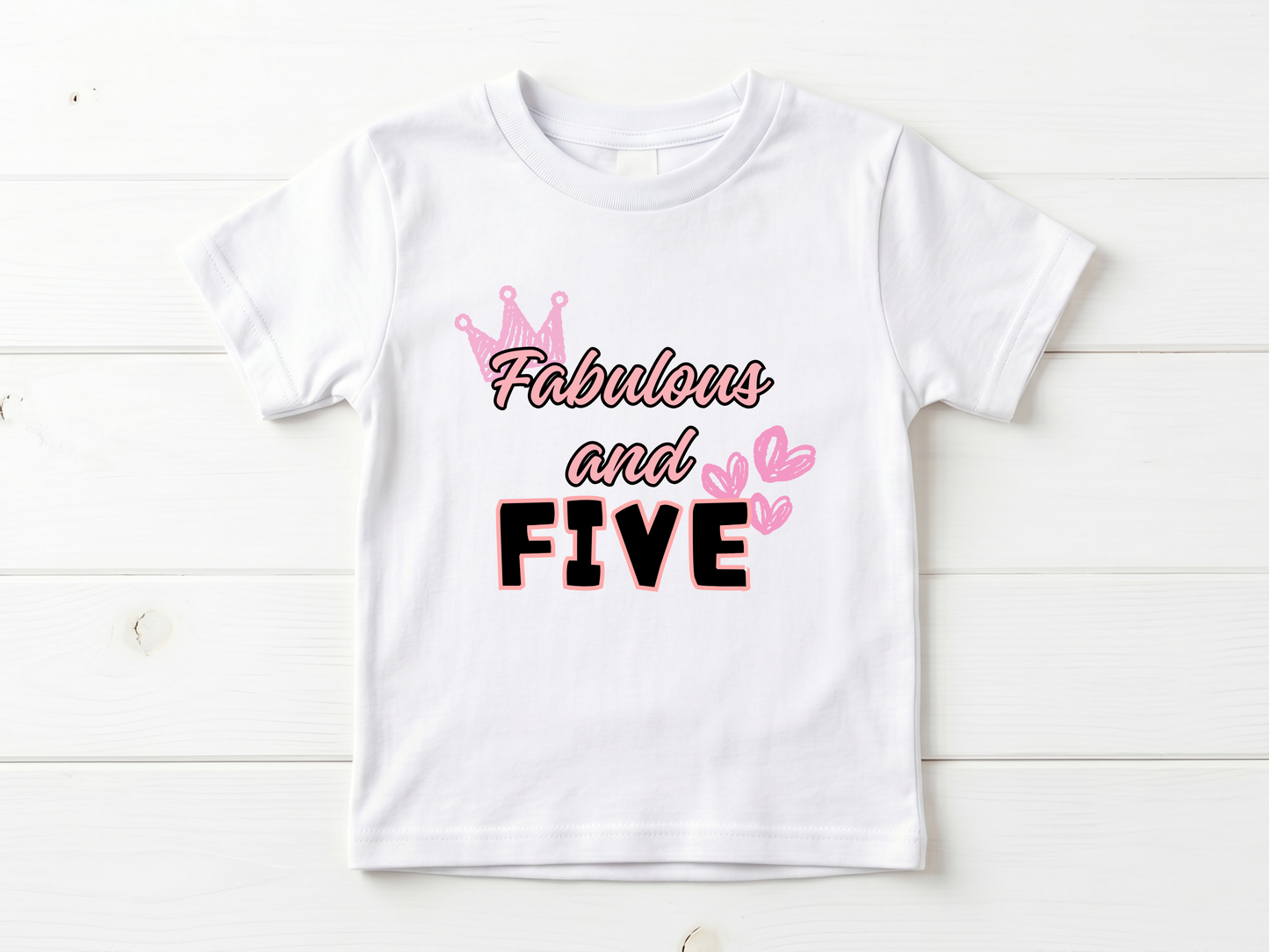 Fabulous And Five T-Shirt