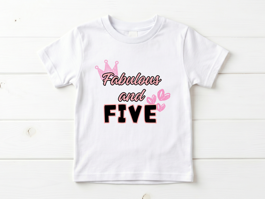Fabulous And Five T-Shirt