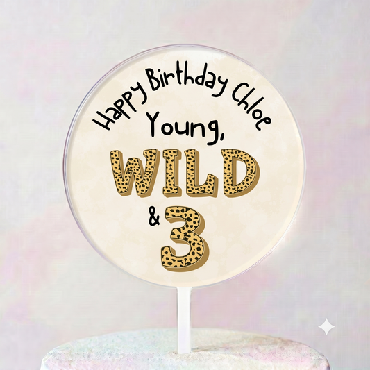 Young, Wild & 3 Cake Topper