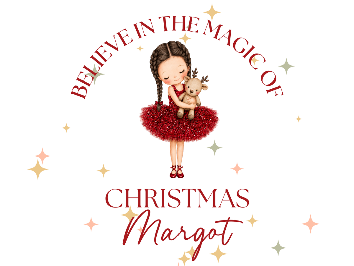 Believe in the Magic of Christmas ballerina design only with example name